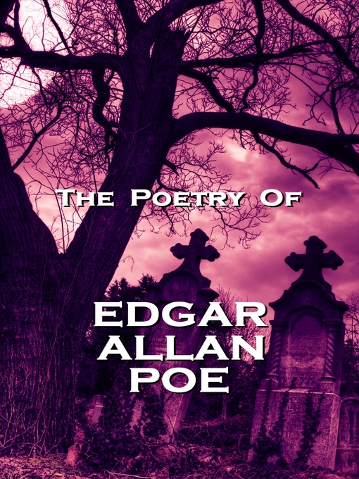 Title details for The Poetry of Edgar Allan Poe by Edgar Allan Poe - Wait list